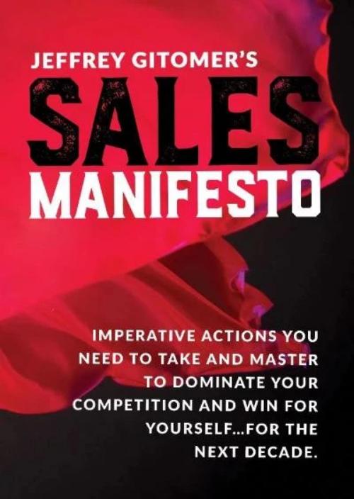 Jeffrey Gitomer's Sales Manifesto