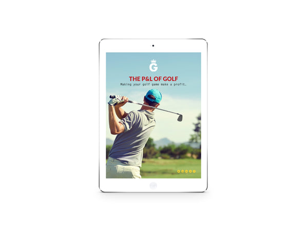 eBook: The P and L of Golf - Making your golf game make a profit.