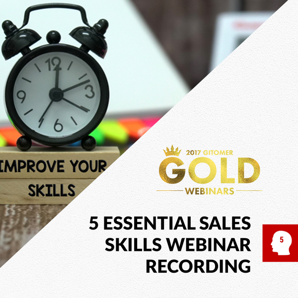 5 Essential Sales Skills Webinar Recording 2017