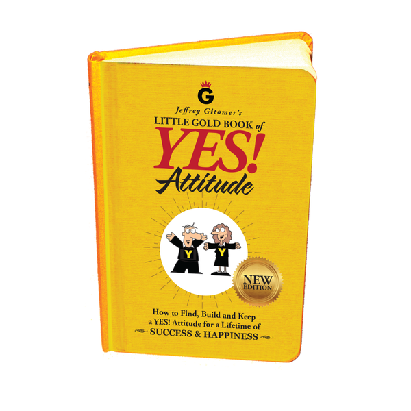 *NEW EDITION* Jeffrey Gitomer's Little Gold Book of YES! Attitude